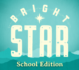 Bright Star School Edition