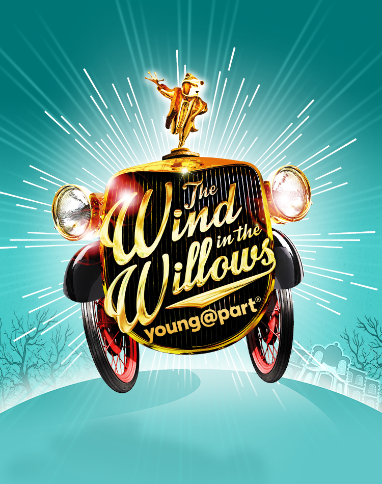 The Wind in the Willows: Young@Part®
