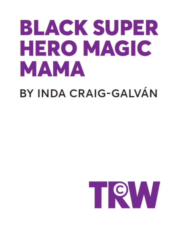 Black Super Hero Magic Mama