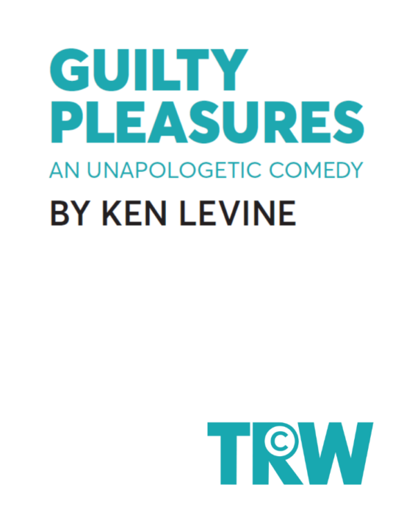 Guilty Pleasures: An Unapologetic Comedy