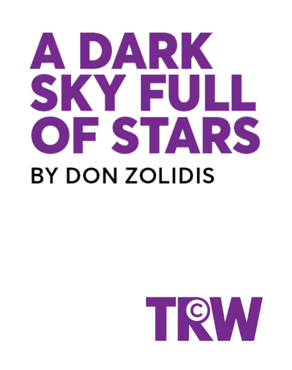 A Dark Sky Full of Stars