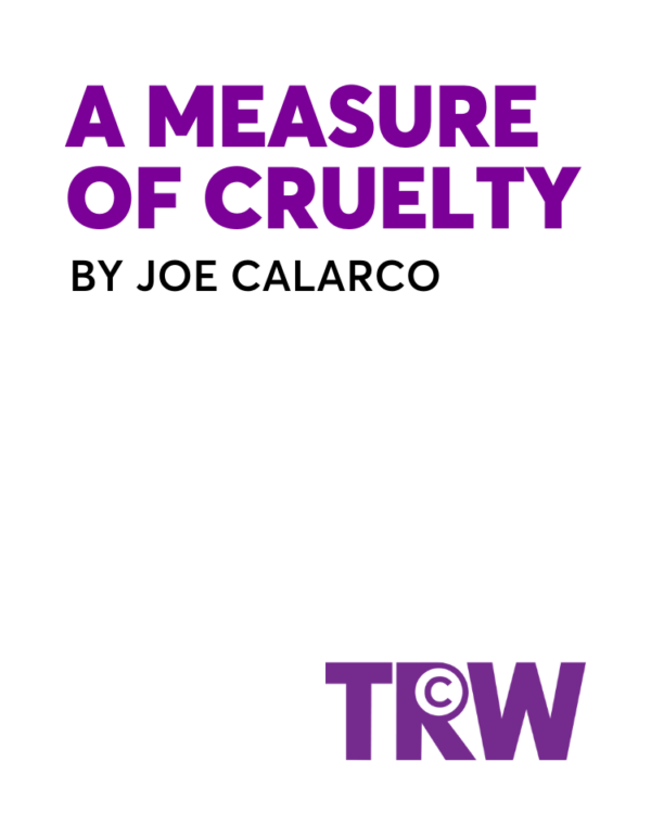 A Measure of Cruelty