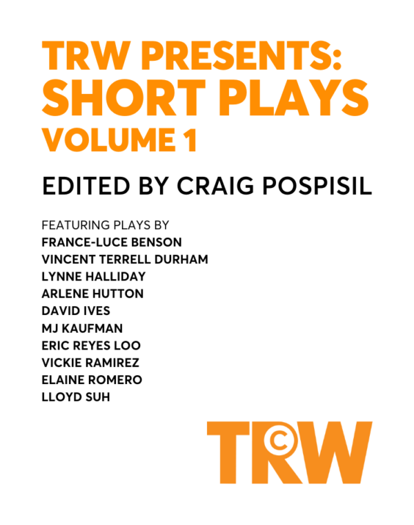 TRW Presents: Short Plays Vol. I