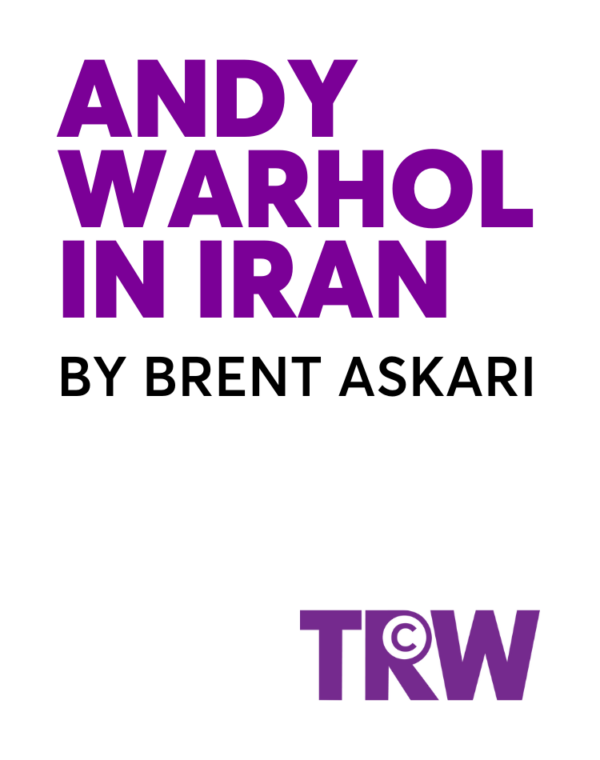 Andy Warhol in Iran