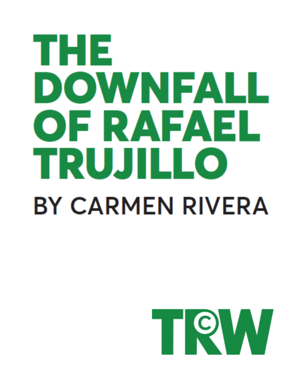 The Downfall of Rafael Trujillo
