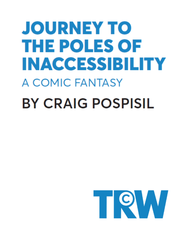 Journey to the Poles of Inaccessibility