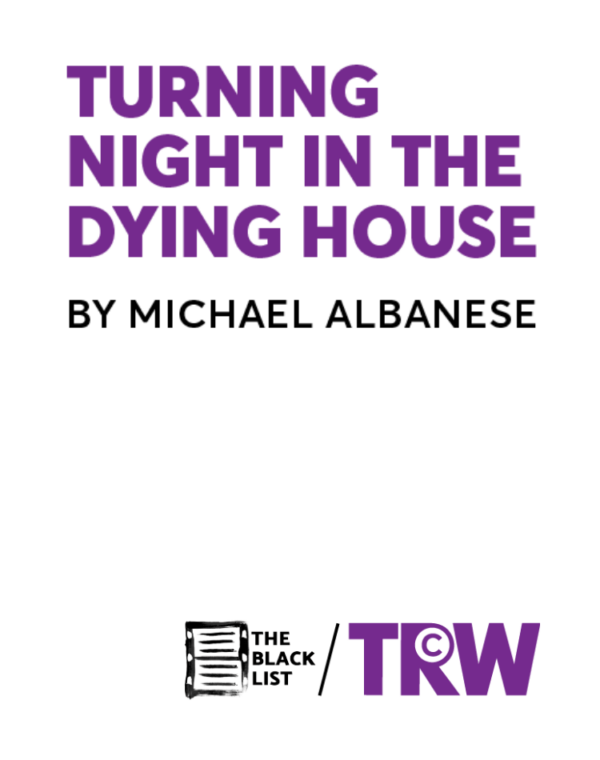 Turning Night in the Dying House
