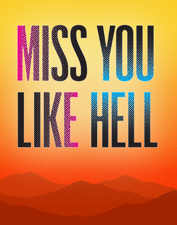 Miss You Like Hell (Digital Perusal)