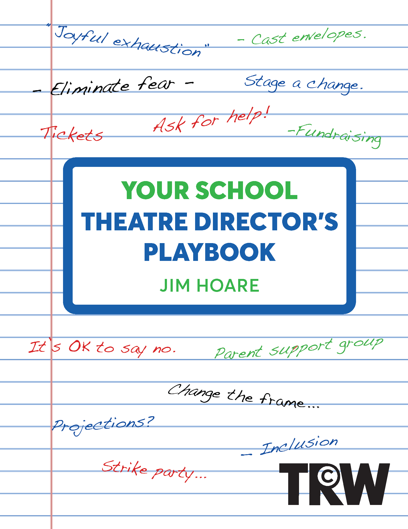 Directors Note Example Theatre Program Your School Theatre Director's Playbook - Theatrical Rights Worldwide UK