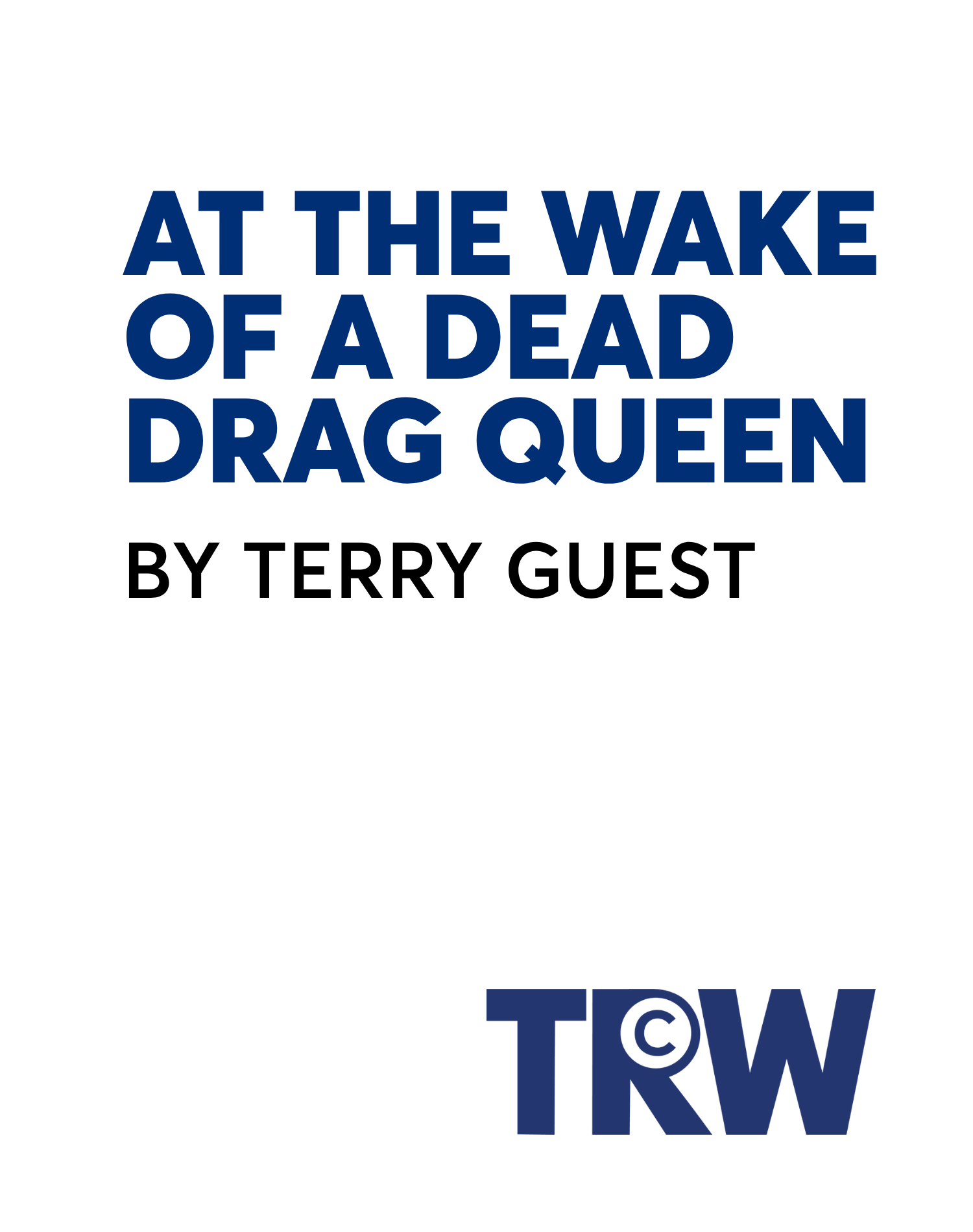 At the Wake of a Dead Drag Queen